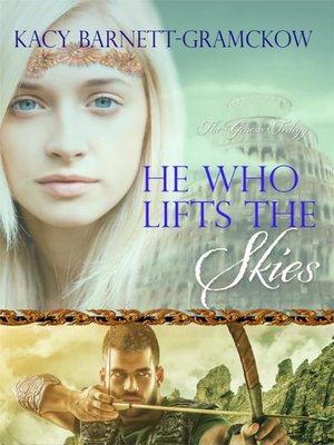 He Who Lifts the Skies - ebook
